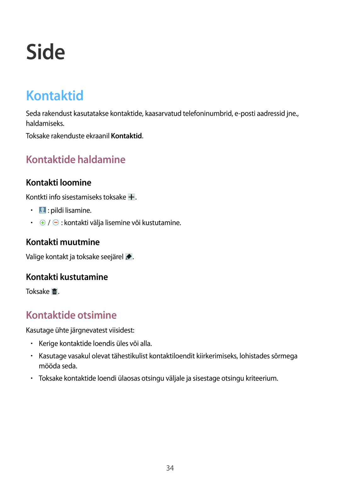 Samsung SM-T2100ZWASEB, SM-T2100MKASEB manual Side, Kontaktide haldamine, Kontaktide otsimine 