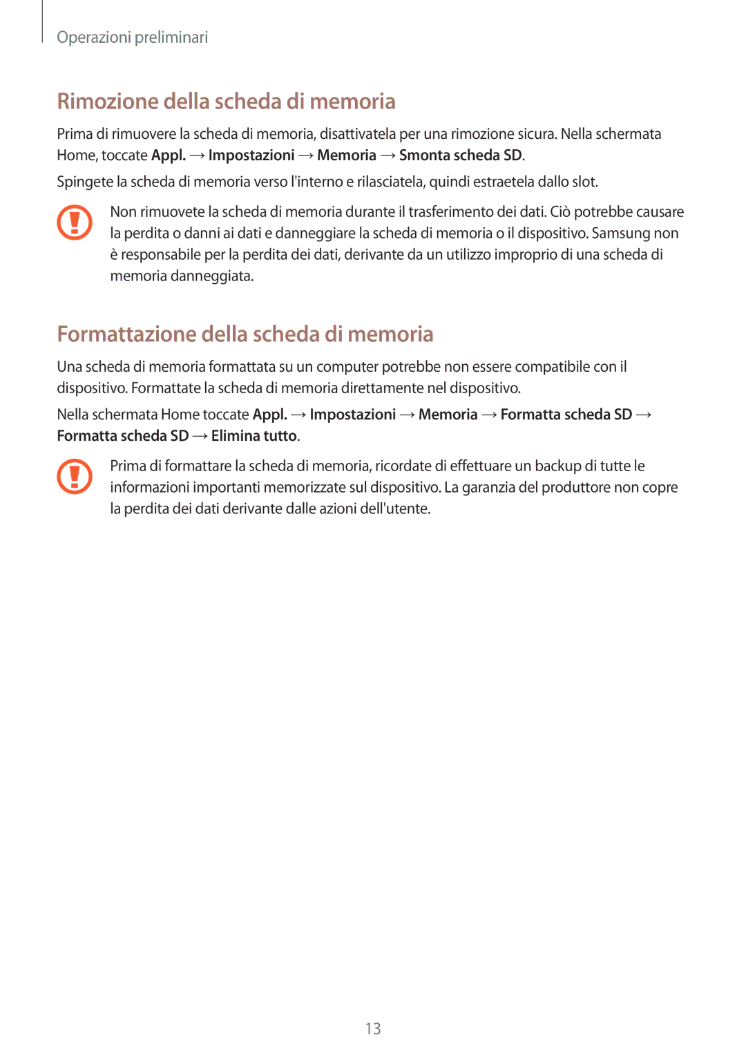 Samsung SM-T2100ZWAXEO, SM-T2100ZWATUR manual Rimozione della scheda di memoria, Formattazione della scheda di memoria 