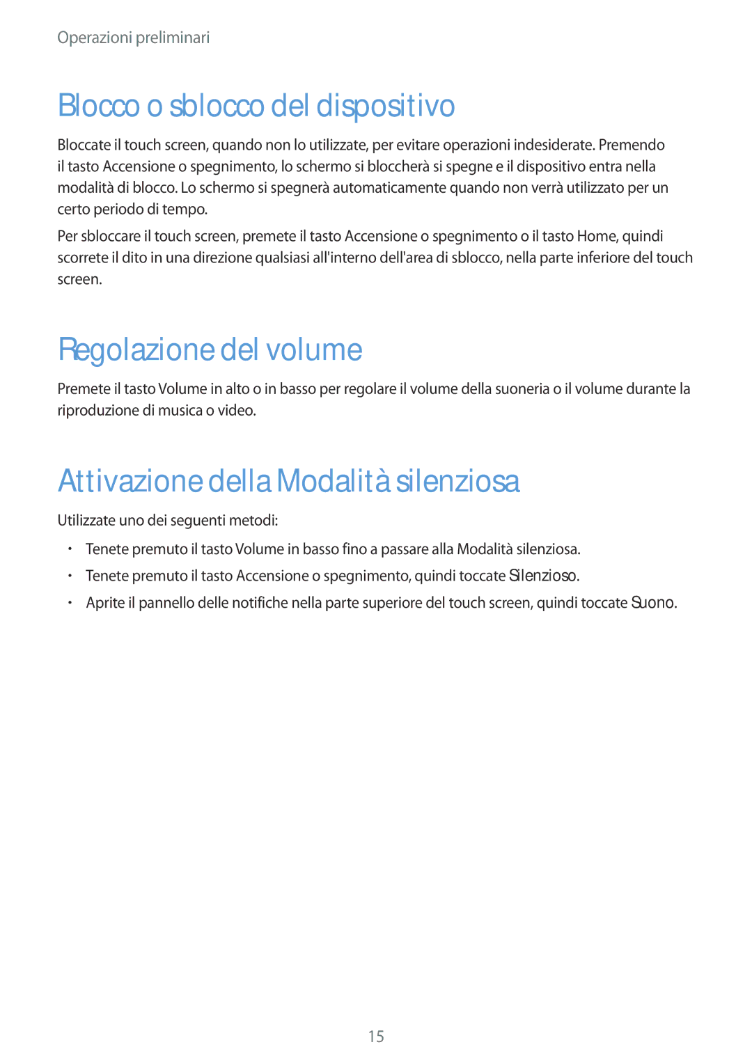 Samsung SM-T2100ZWAITV Blocco o sblocco del dispositivo, Regolazione del volume, Attivazione della Modalità silenziosa 