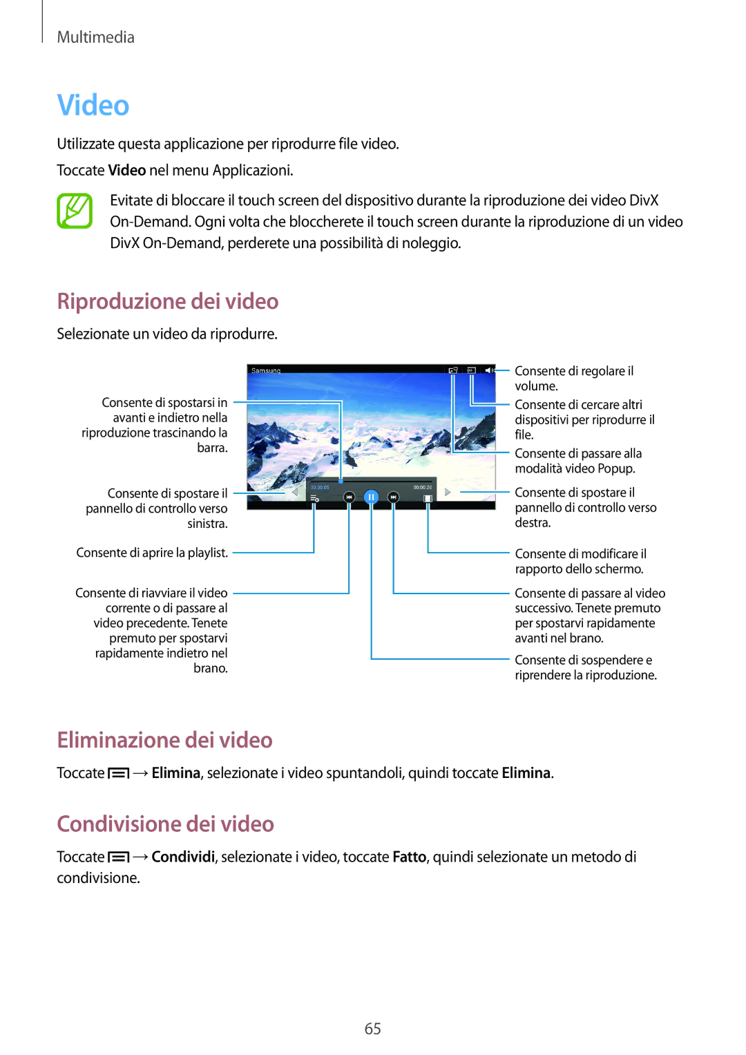 Samsung SM-T2100ZWAXEO, SM-T2100ZWATUR, SM-T2100ZWAXET, SM-T2100ZWAITV Video, Eliminazione dei video, Condivisione dei video 