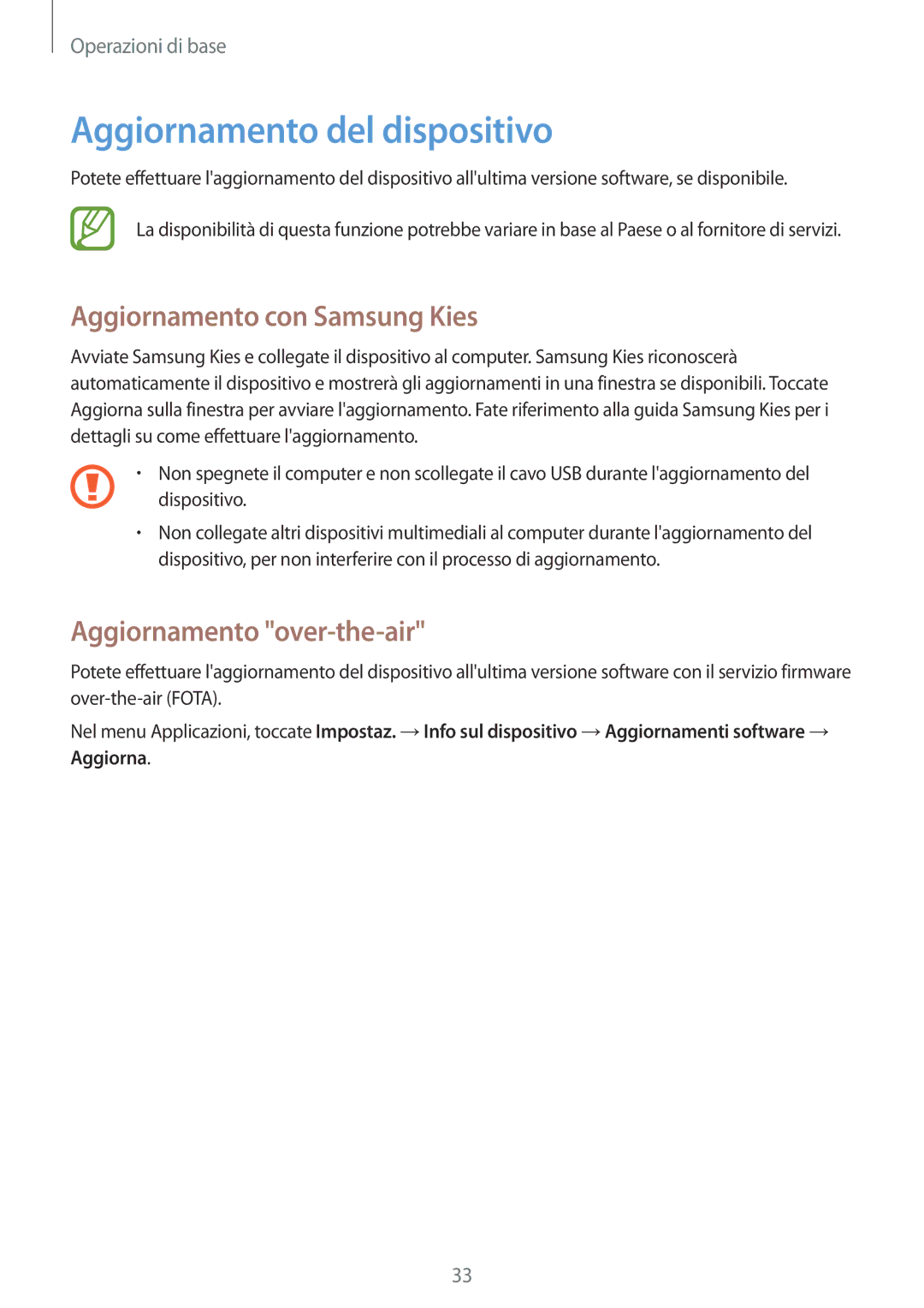 Samsung SM-T2100ZWAXEO manual Aggiornamento del dispositivo, Aggiornamento con Samsung Kies, Aggiornamento over-the-air 