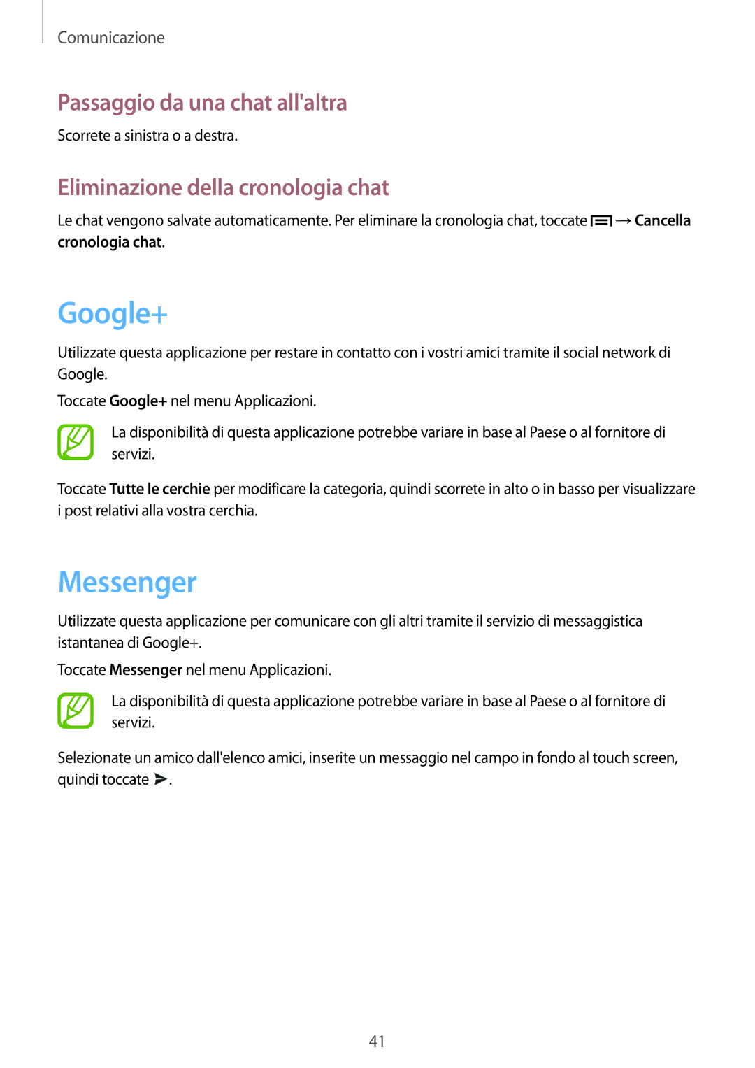 Samsung SM-T2100ZWAXEO manual Google+, Messenger, Passaggio da una chat allaltra, Eliminazione della cronologia chat 