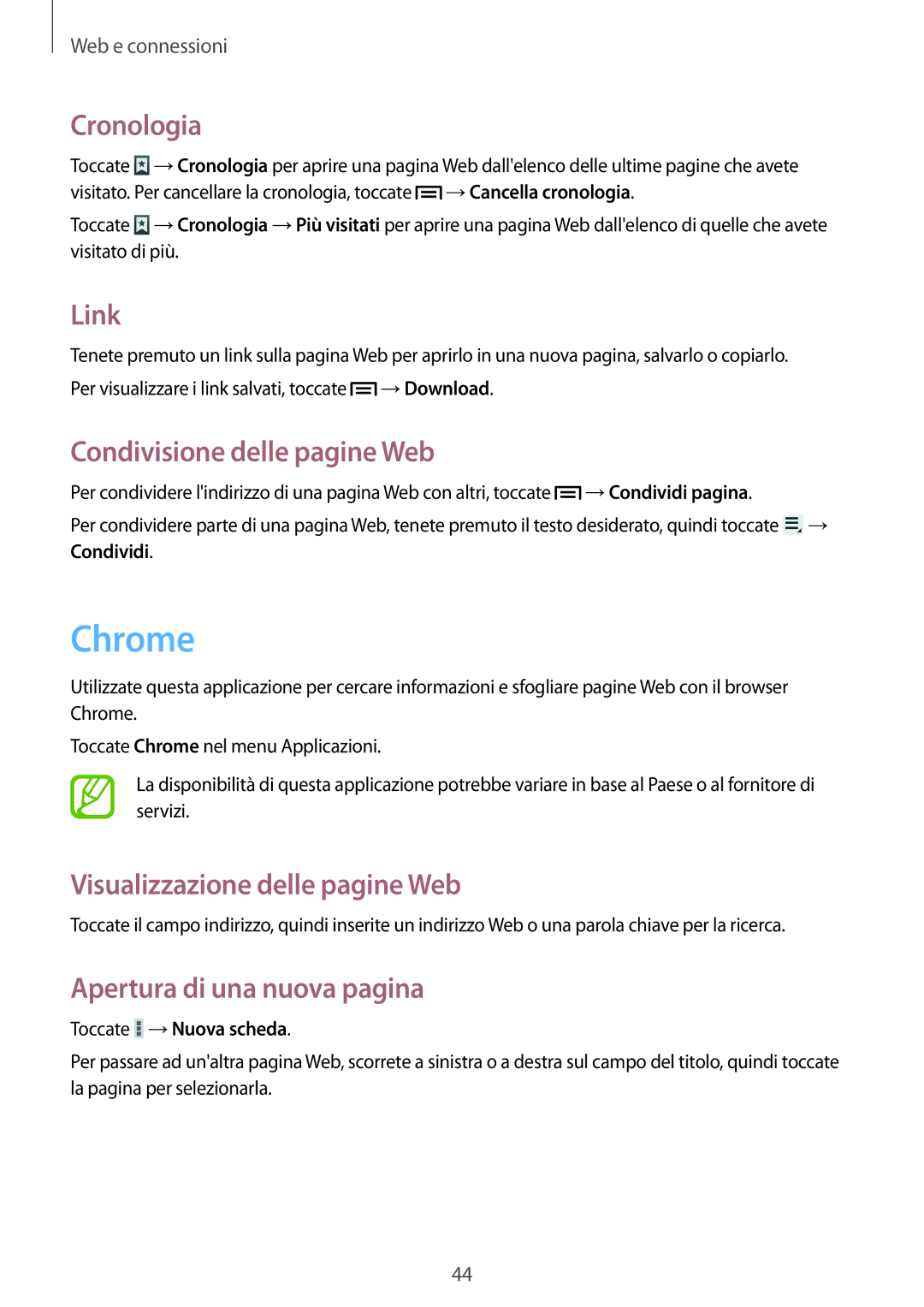 Samsung SM-T2100ZWATUR, SM-T2100ZWAXEO manual Chrome, Cronologia, Link, Condivisione delle pagine Web, Toccate →Nuova scheda 