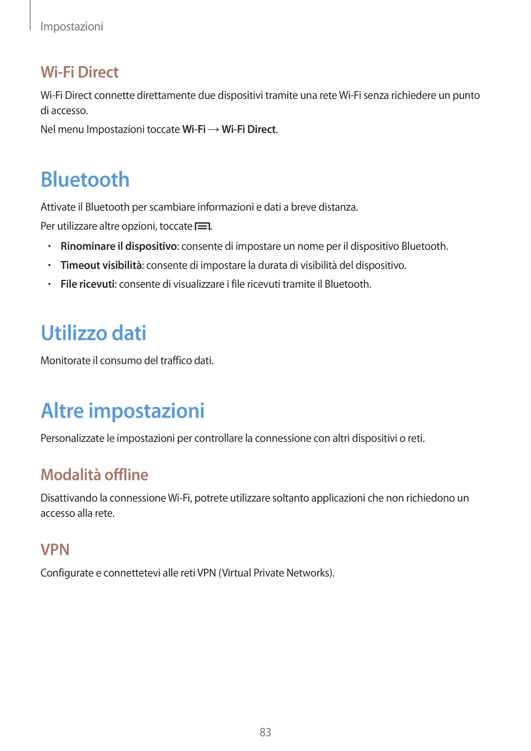 Samsung SM-T2100ZWAITV, SM-T2100ZWATUR, SM-T2100ZWAXEO Utilizzo dati, Altre impostazioni, Wi-Fi Direct, Modalità offline 