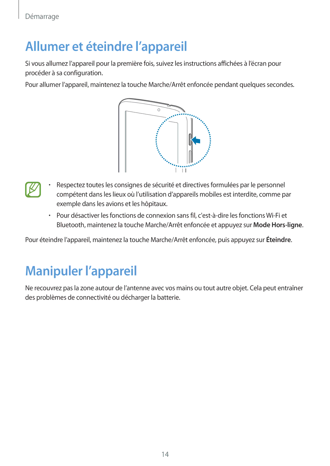 Samsung SM-T2100ZWAFTM, SM-T2100ZWAXEF, SM-T2100GRAXEF, SM-T2100ZWZXEF Allumer et éteindre l’appareil, Manipuler l’appareil 