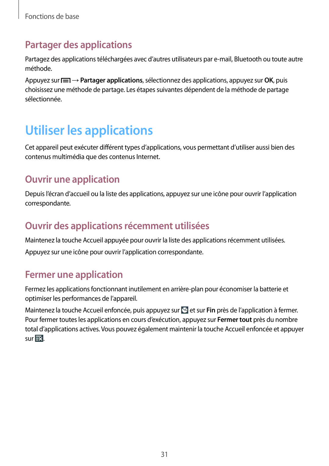 Samsung SM-T2100GRAXEF, SM-T2100ZWAXEF manual Utiliser les applications, Partager des applications, Ouvrir une application 