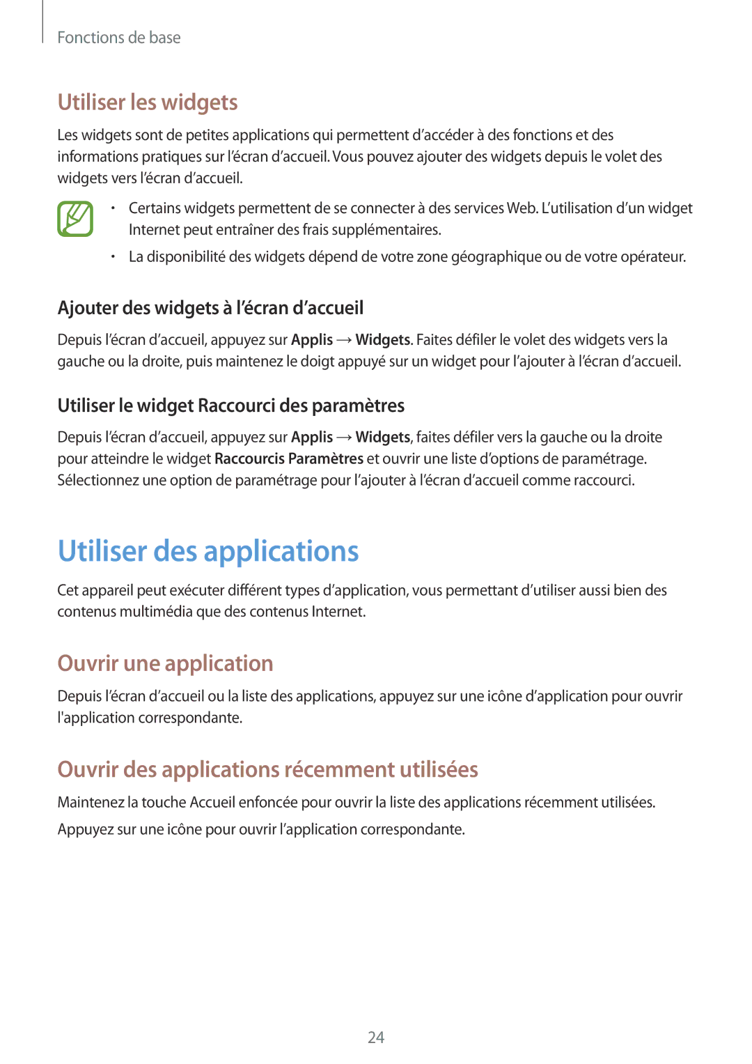 Samsung SM-T2100ZWAFTM, SM-T2100ZWAXEF manual Utiliser des applications, Utiliser les widgets, Ouvrir une application 