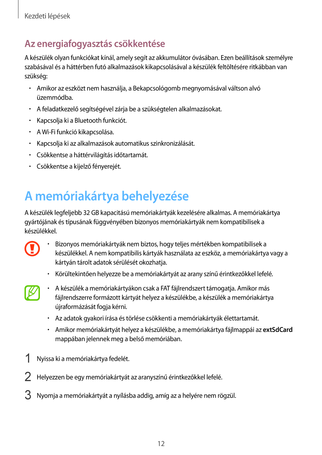 Samsung SM-T2105GYAATO, SM-T2105GYAAUT, SM-T2105GYAXEH manual Memóriakártya behelyezése, Az energiafogyasztás csökkentése 