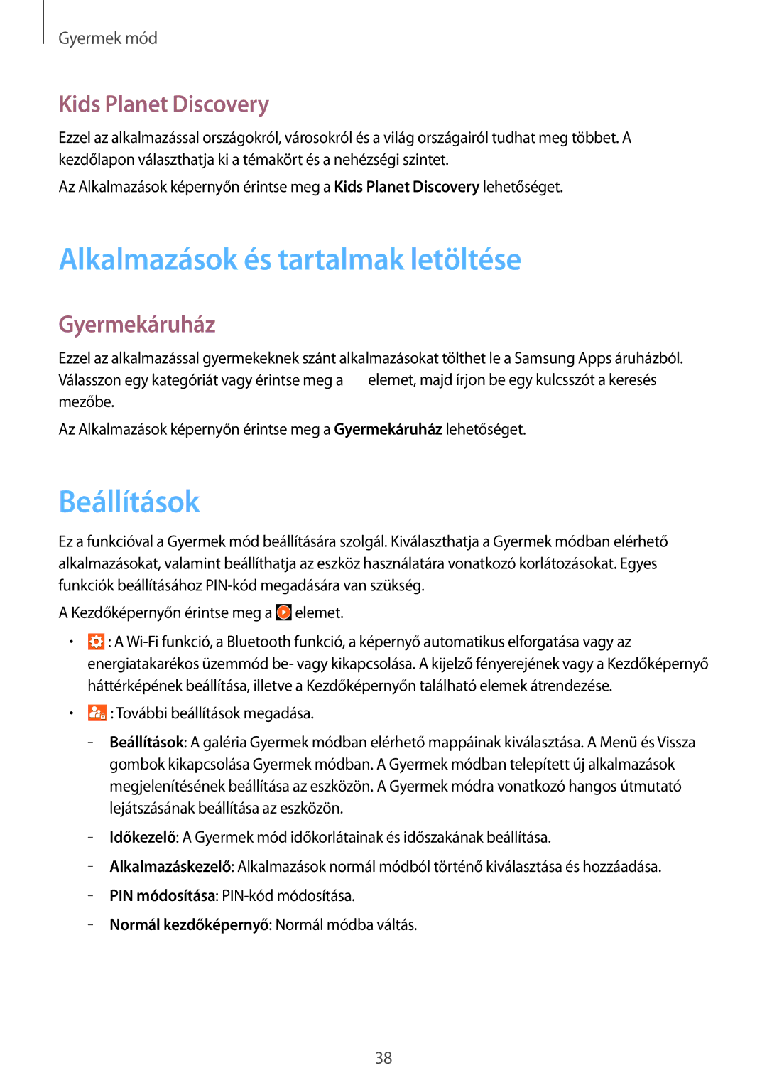 Samsung SM-T2105GYAXEH manual Alkalmazások és tartalmak letöltése, Beállítások, Kids Planet Discovery, Gyermekáruház 