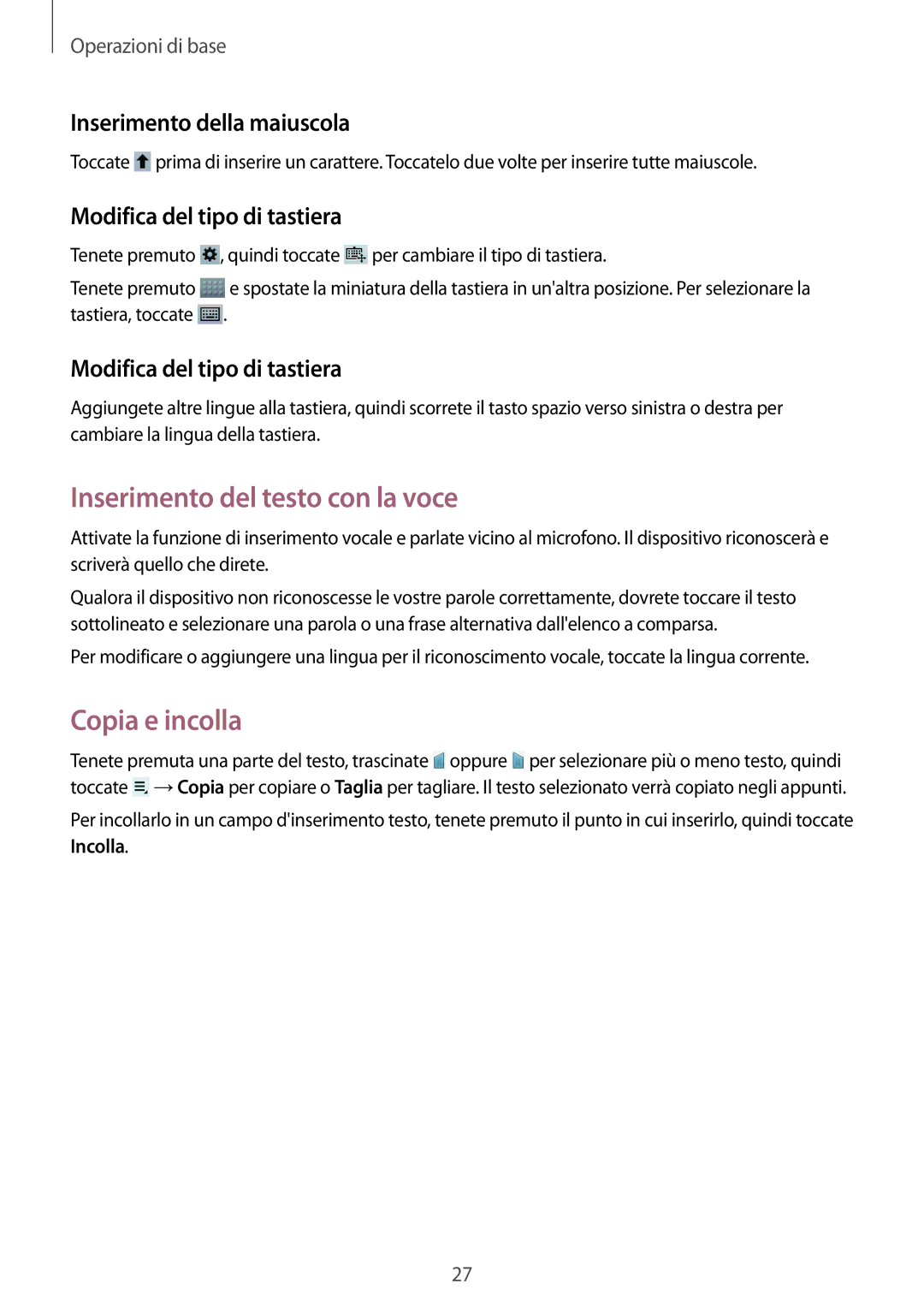 Samsung SM-T2105GYAITV manual Inserimento del testo con la voce, Copia e incolla, Inserimento della maiuscola 