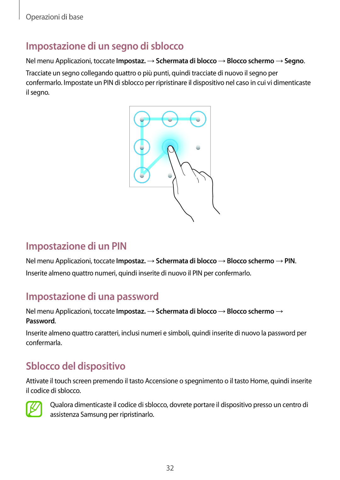 Samsung SM-T2105GYAITV manual Impostazione di un segno di sblocco, Impostazione di un PIN, Impostazione di una password 