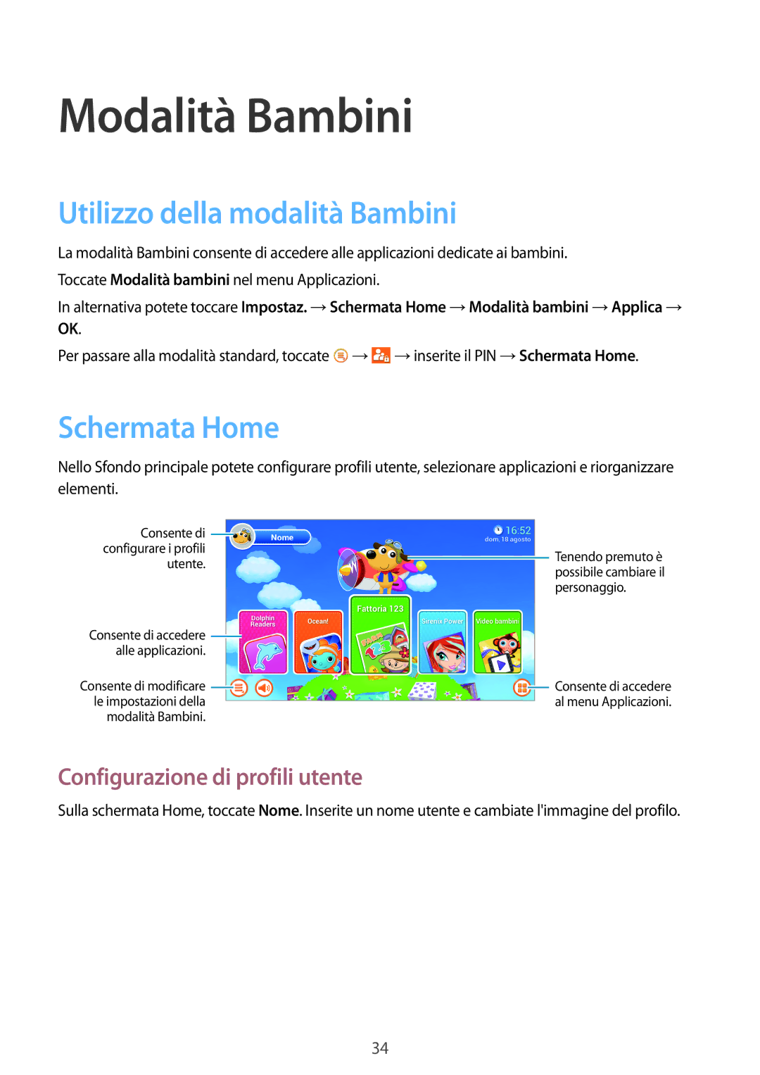 Samsung SM-T2105GYAITV manual Modalità Bambini, Utilizzo della modalità Bambini, Configurazione di profili utente 