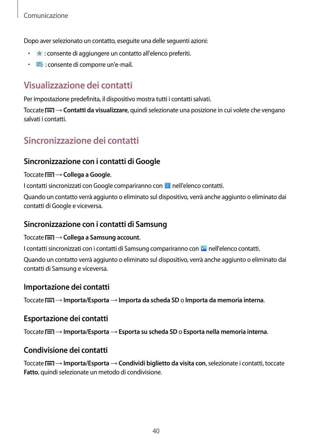 Samsung SM-T2105GYAITV manual Visualizzazione dei contatti, Sincronizzazione dei contatti 