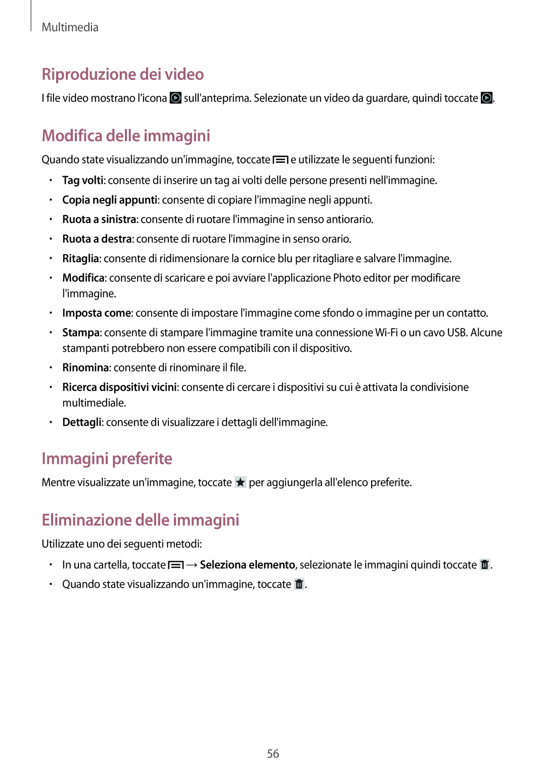 Samsung SM-T2105GYAITV Riproduzione dei video, Modifica delle immagini, Immagini preferite, Eliminazione delle immagini 