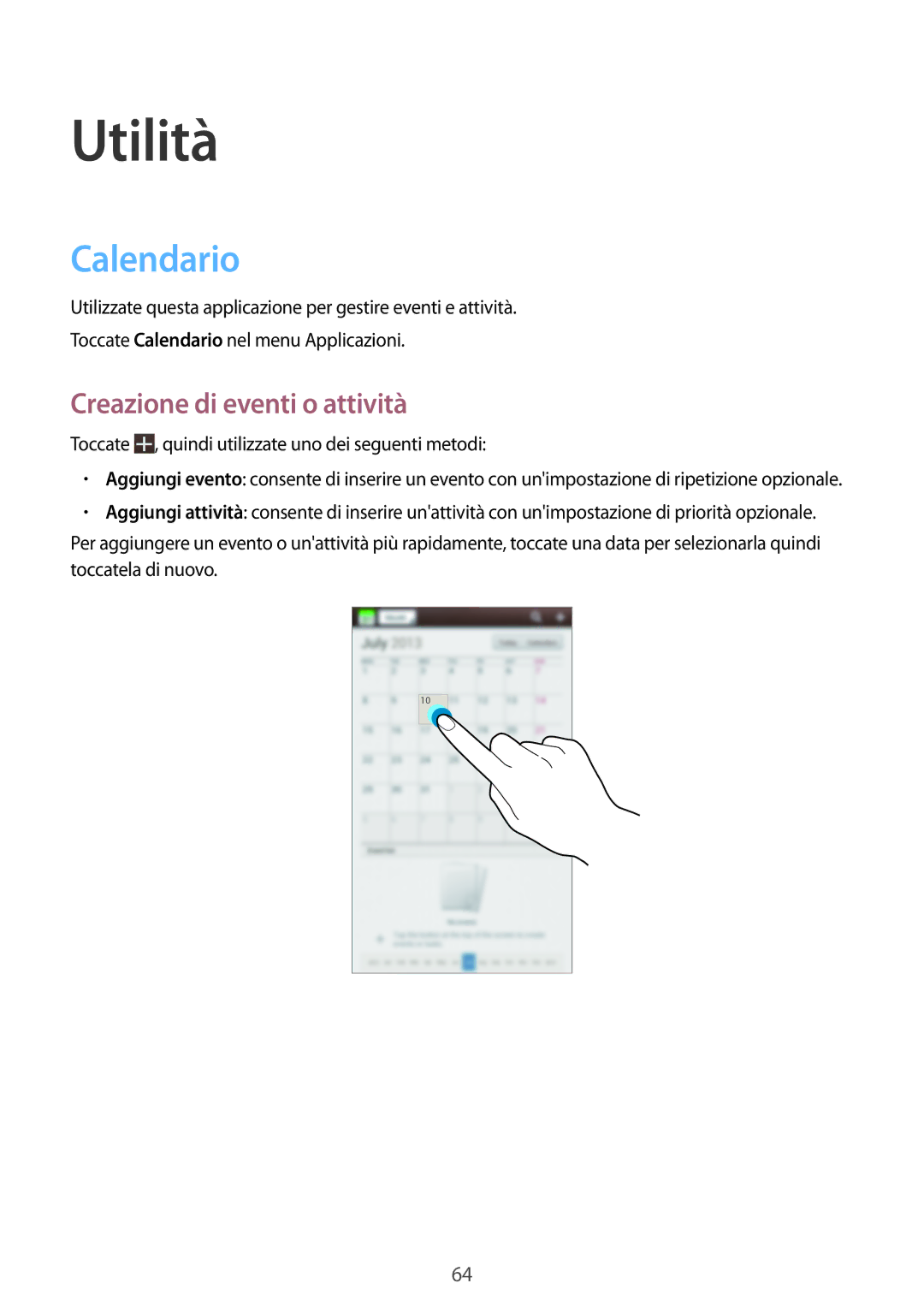 Samsung SM-T2105GYAITV manual Utilità, Calendario, Creazione di eventi o attività 