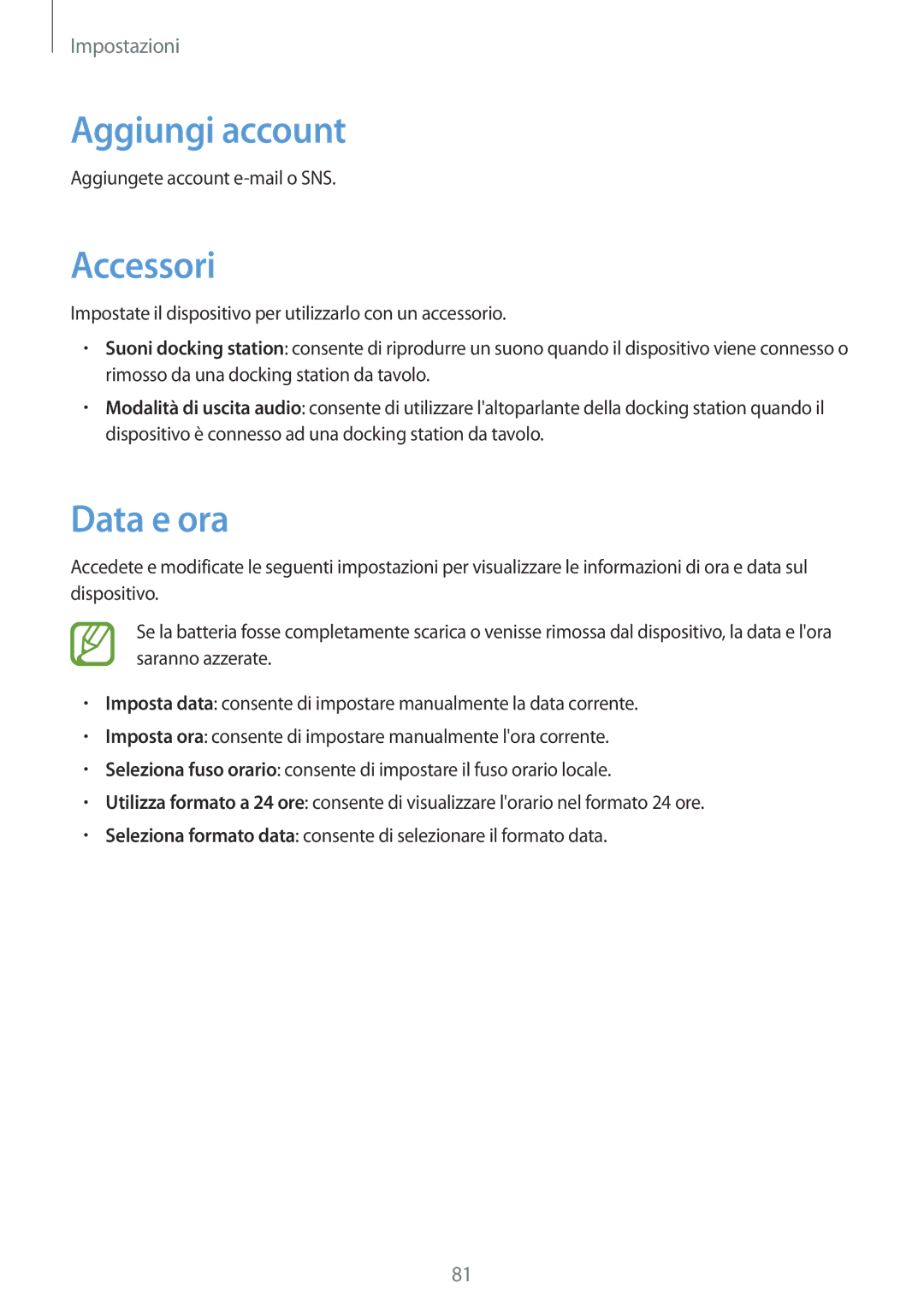 Samsung SM-T2105GYAITV manual Aggiungi account, Accessori, Data e ora 