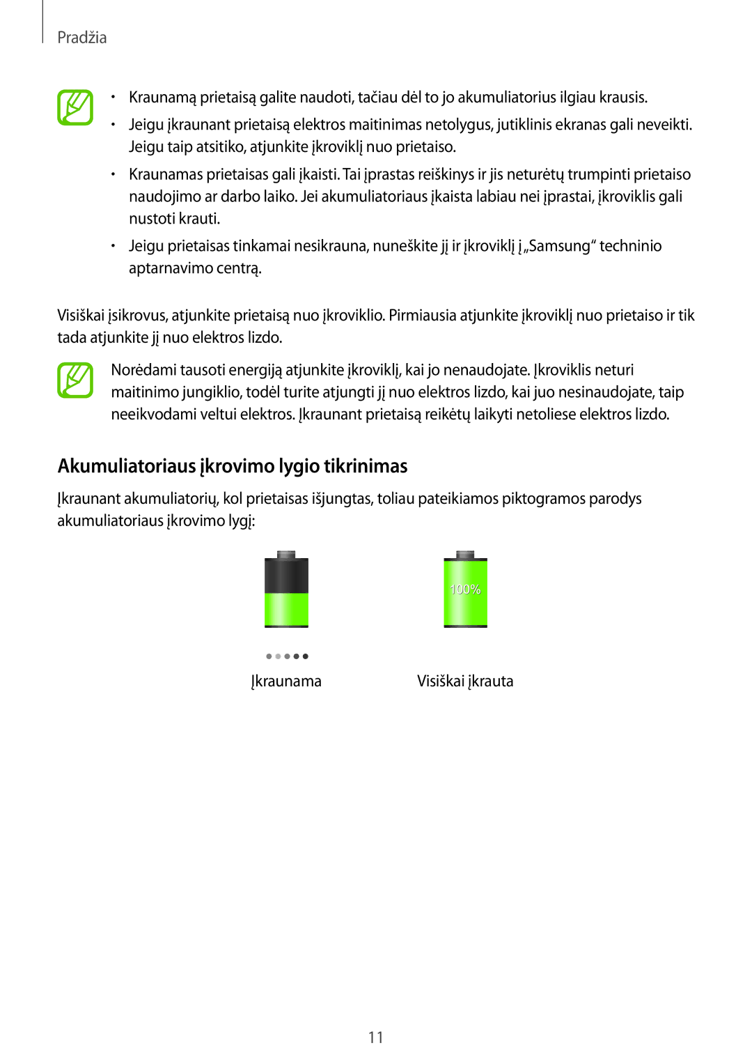 Samsung SM-T2105GYASEB manual Akumuliatoriaus įkrovimo lygio tikrinimas 