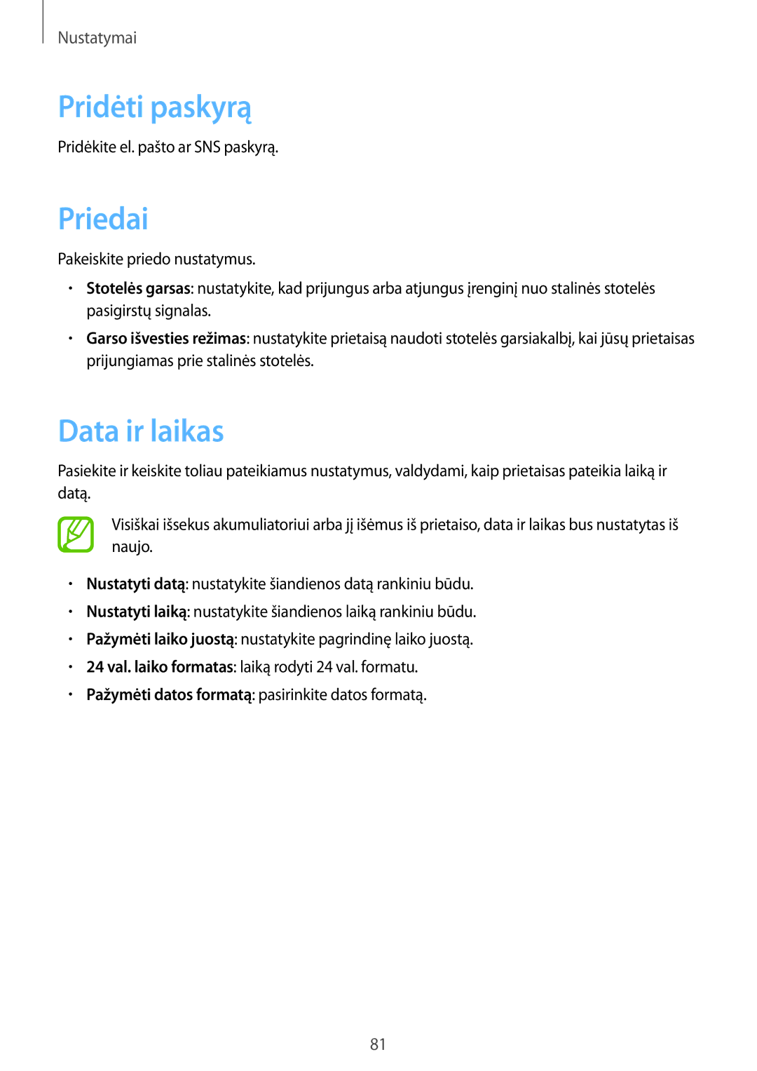 Samsung SM-T2105GYASEB manual Pridėti paskyrą, Priedai, Data ir laikas 