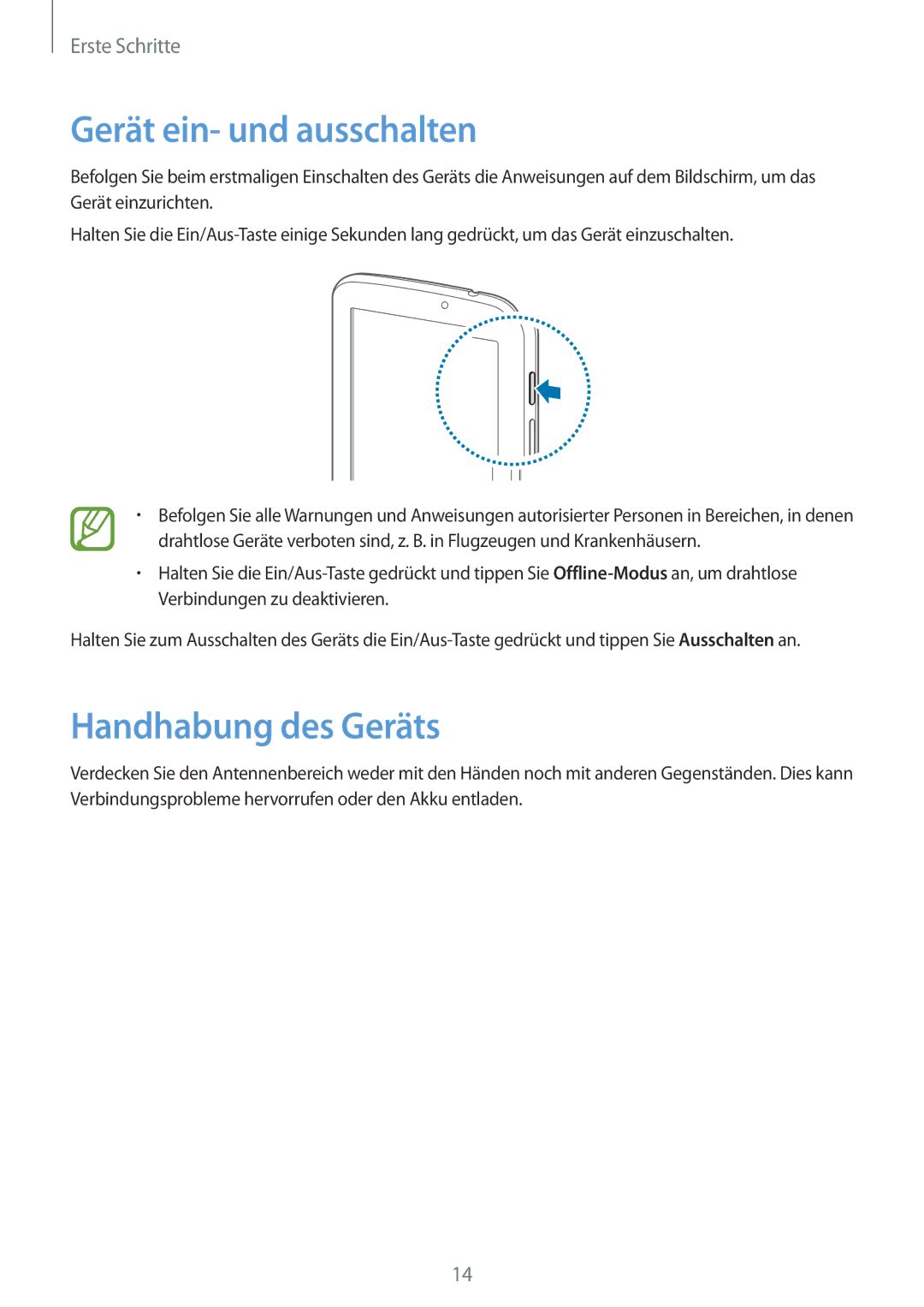 Samsung SM-T2105GYATPH, SM-T2105GYATUR, SM-T2105GYZTUR, SM-T2105GYADBT Gerät ein- und ausschalten, Handhabung des Geräts 