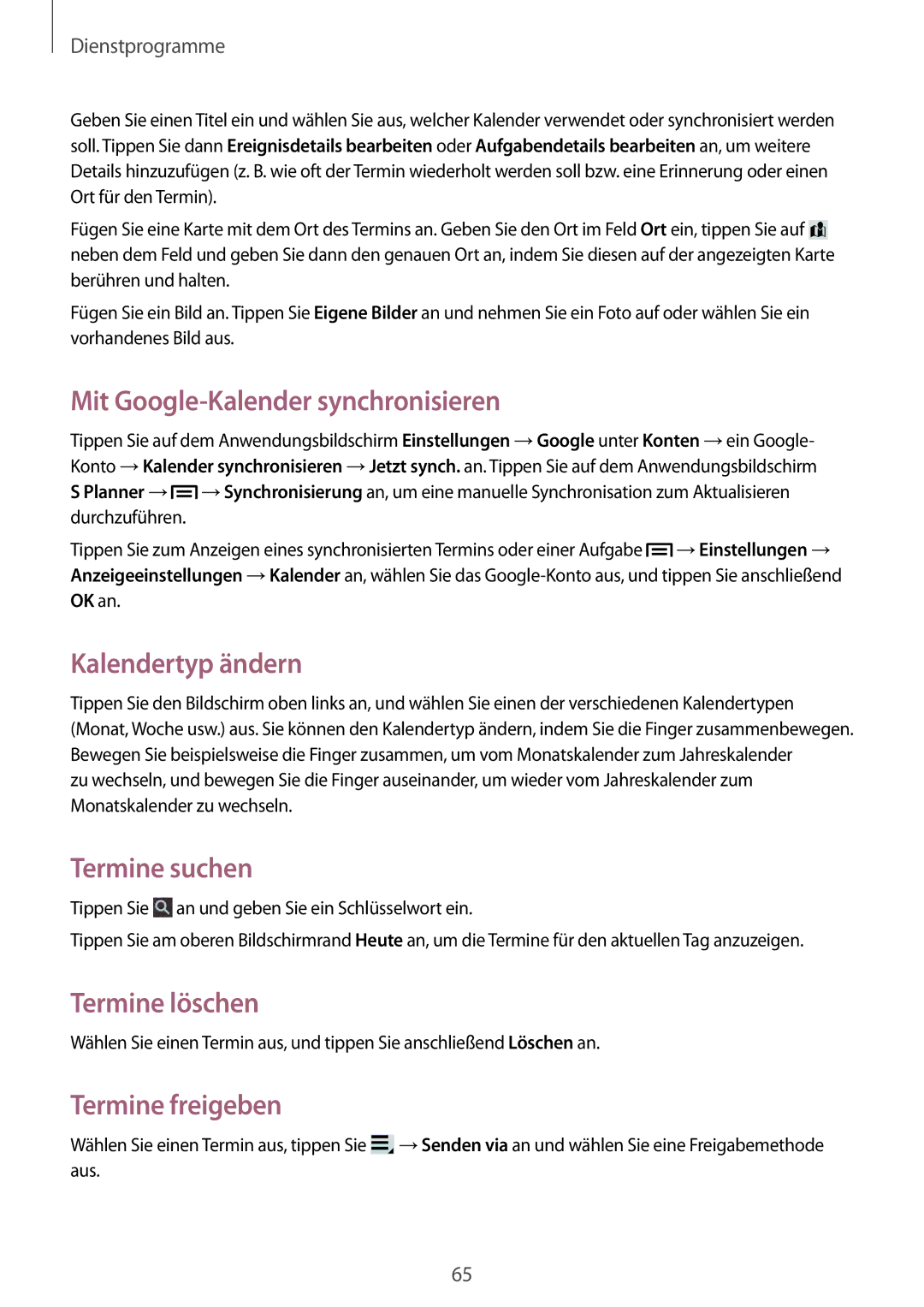 Samsung SM-T2105GYAXEF manual Mit Google-Kalender synchronisieren, Kalendertyp ändern, Termine suchen, Termine löschen 