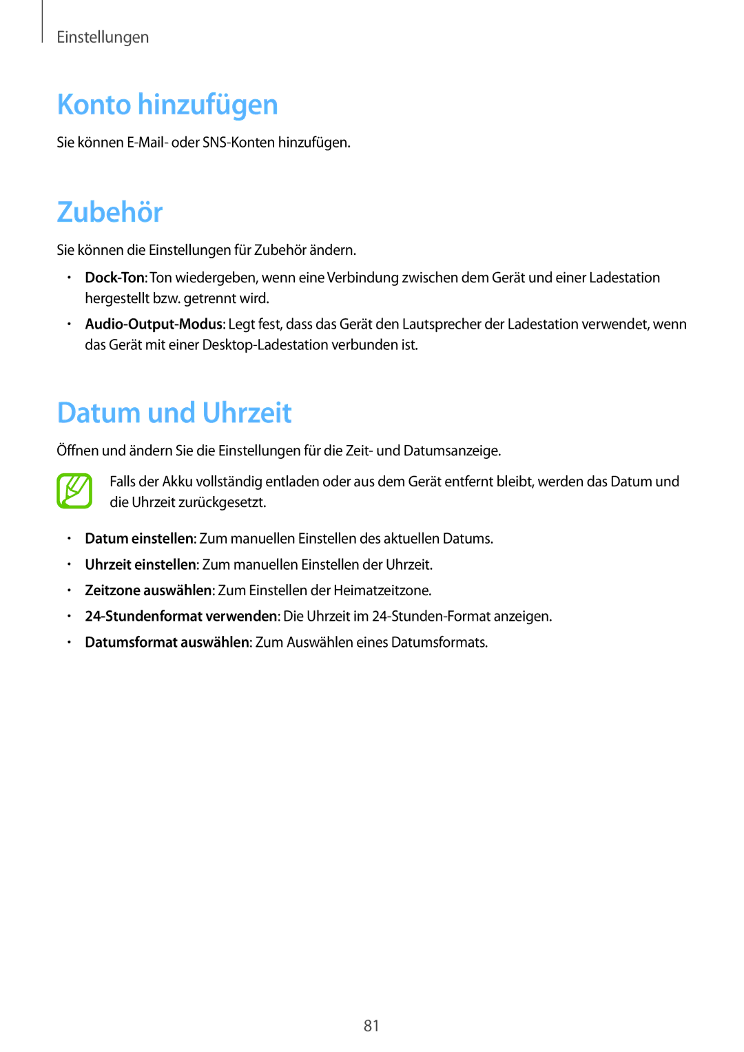 Samsung SM-T2105GYADBT, SM-T2105GYATUR, SM-T2105GYZTUR, SM-T2105GYATPH manual Konto hinzufügen, Zubehör, Datum und Uhrzeit 