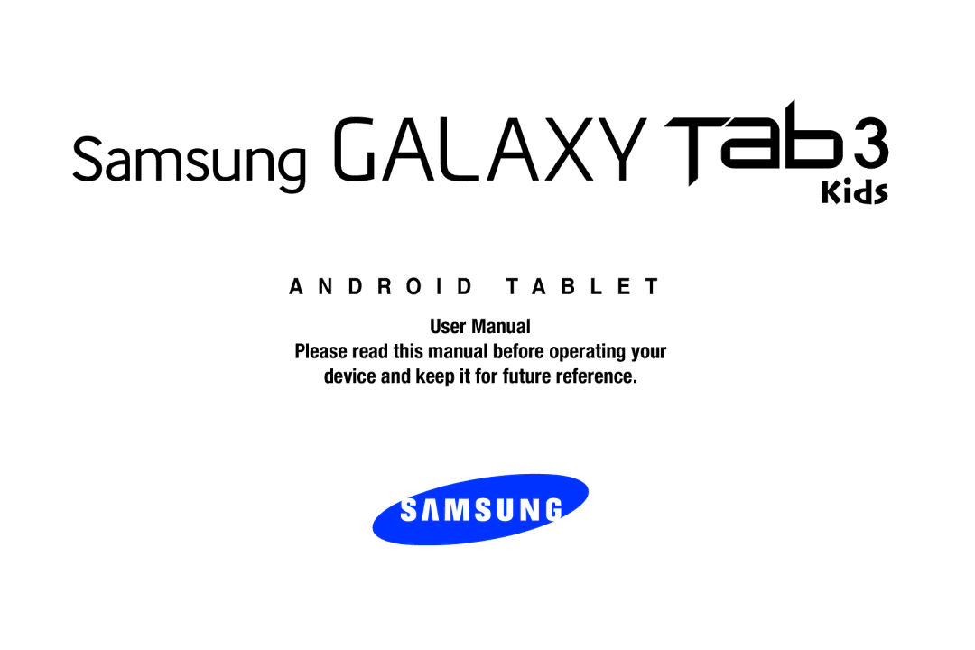 Samsung SM-T2105GYYXAR user manual D R O I D T a B L E T 