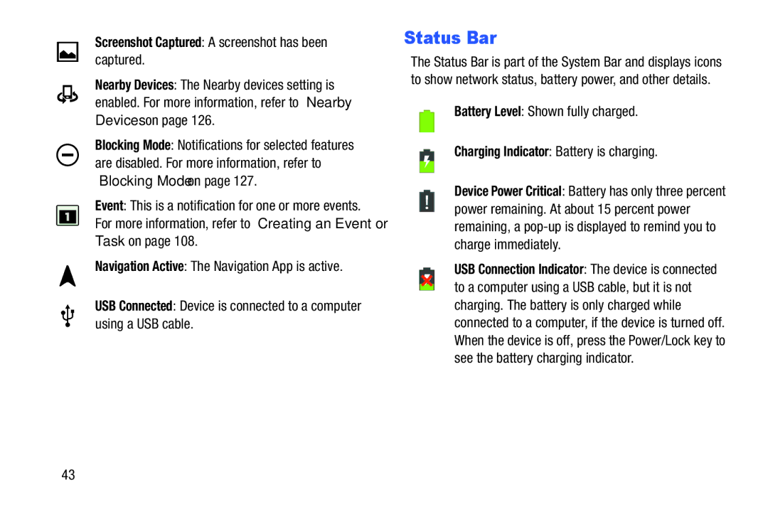 Samsung SM-T2105GYYXAR user manual Status Bar, Screenshot Captured a screenshot has been captured 