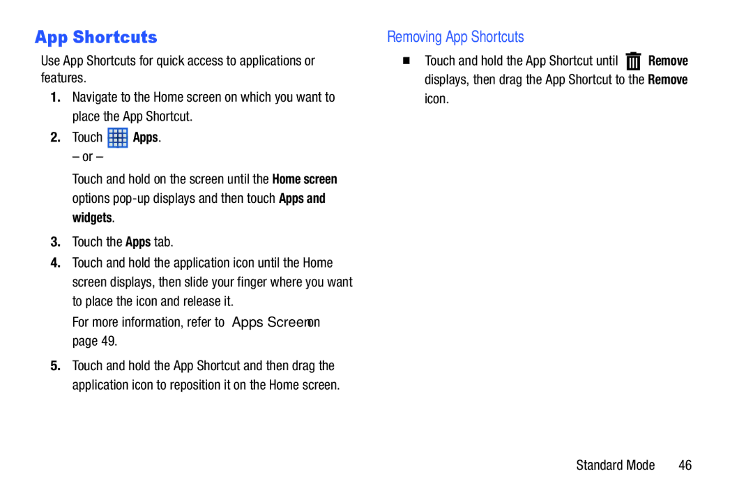 Samsung SM-T2105GYYXAR user manual Removing App Shortcuts, For more information, refer to Apps Screen on, Icon 