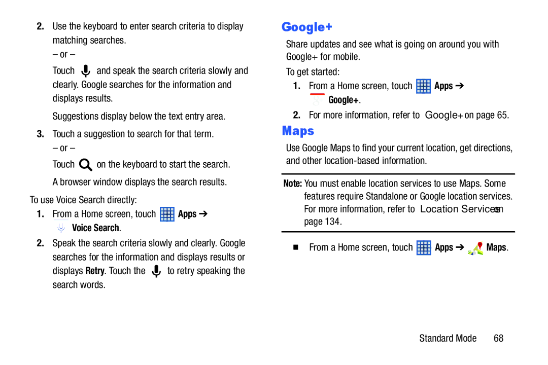 Samsung SM-T2105GYYXAR user manual Maps, To use Voice Search directly From a Home screen, touch Apps, Search words, Google+ 