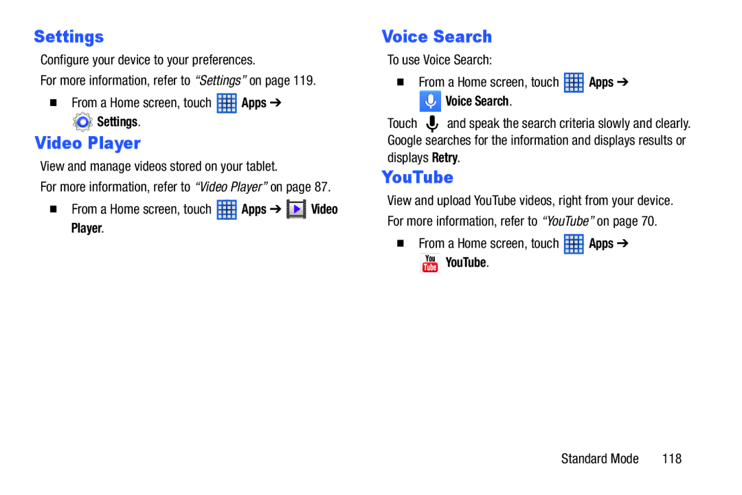 Samsung SM-T2105GYYXAR user manual Settings, Voice Search, View and manage videos stored on your tablet 