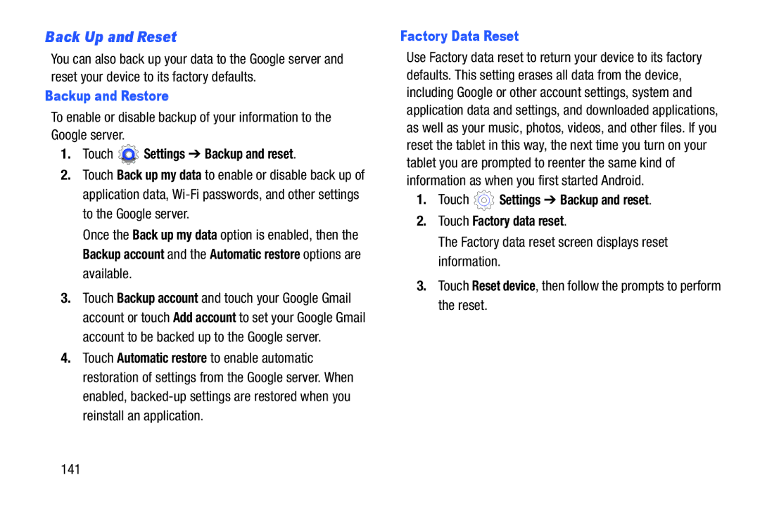Samsung SM-T2105GYYXAR Back Up and Reset, Backup and Restore, Touch Settings Backup and reset, Factory Data Reset 