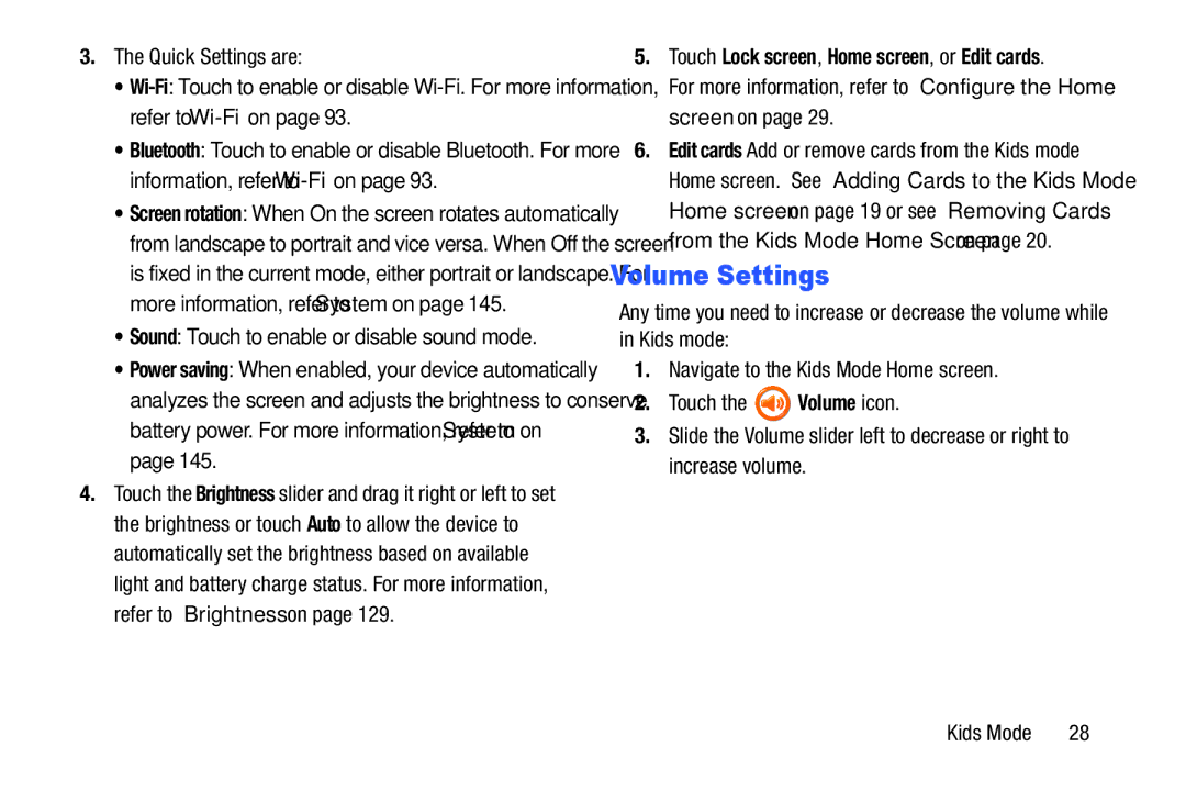 Samsung SM-T2105GYYXAR user manual Volume Settings, Quick Settings are, Sound Touch to enable or disable sound mode 