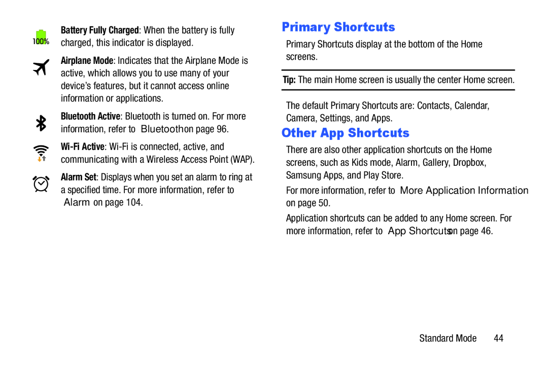 Samsung SM-T2105GYYXAR user manual Other App Shortcuts, Primary Shortcuts display at the bottom of the Home screens 