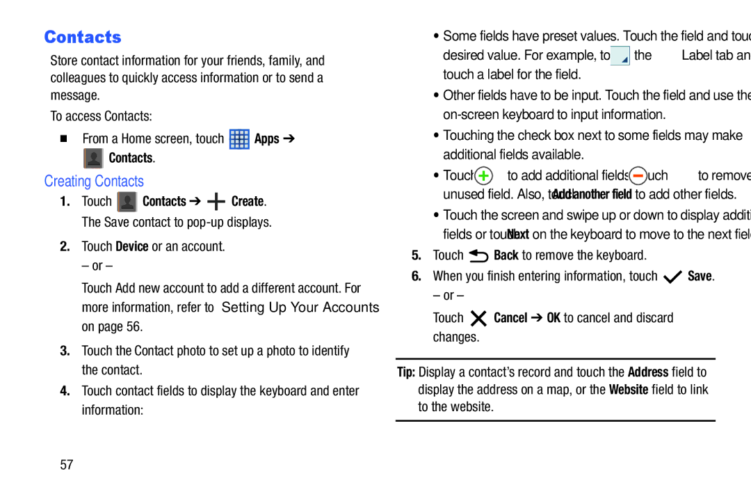 Samsung SM-T2105GYYXAR user manual Creating Contacts, Touch Back to remove the keyboard 