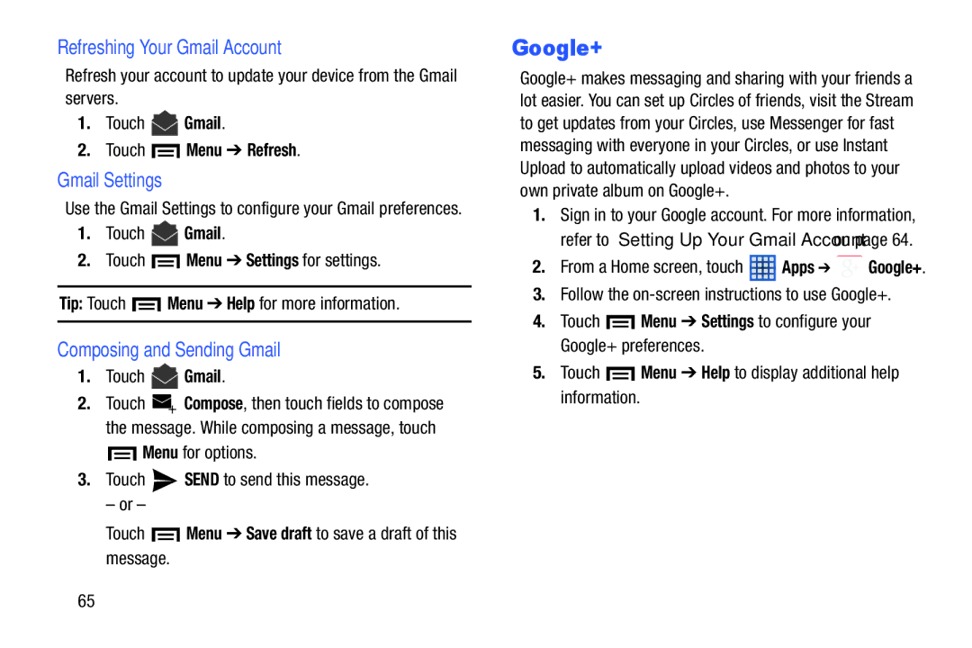 Samsung SM-T2105GYYXAR user manual Google+, Refreshing Your Gmail Account, Gmail Settings, Composing and Sending Gmail 