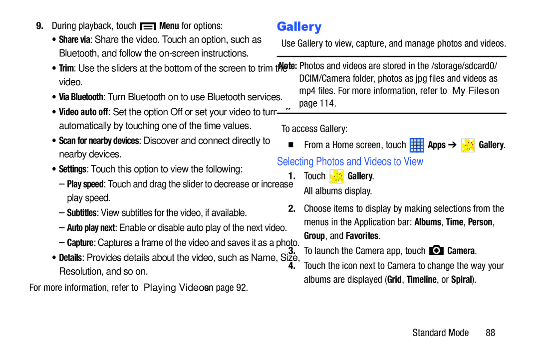 Samsung SM-T2105GYYXAR user manual Gallery, Selecting Photos and Videos to View, During playback, touch Menu for options 