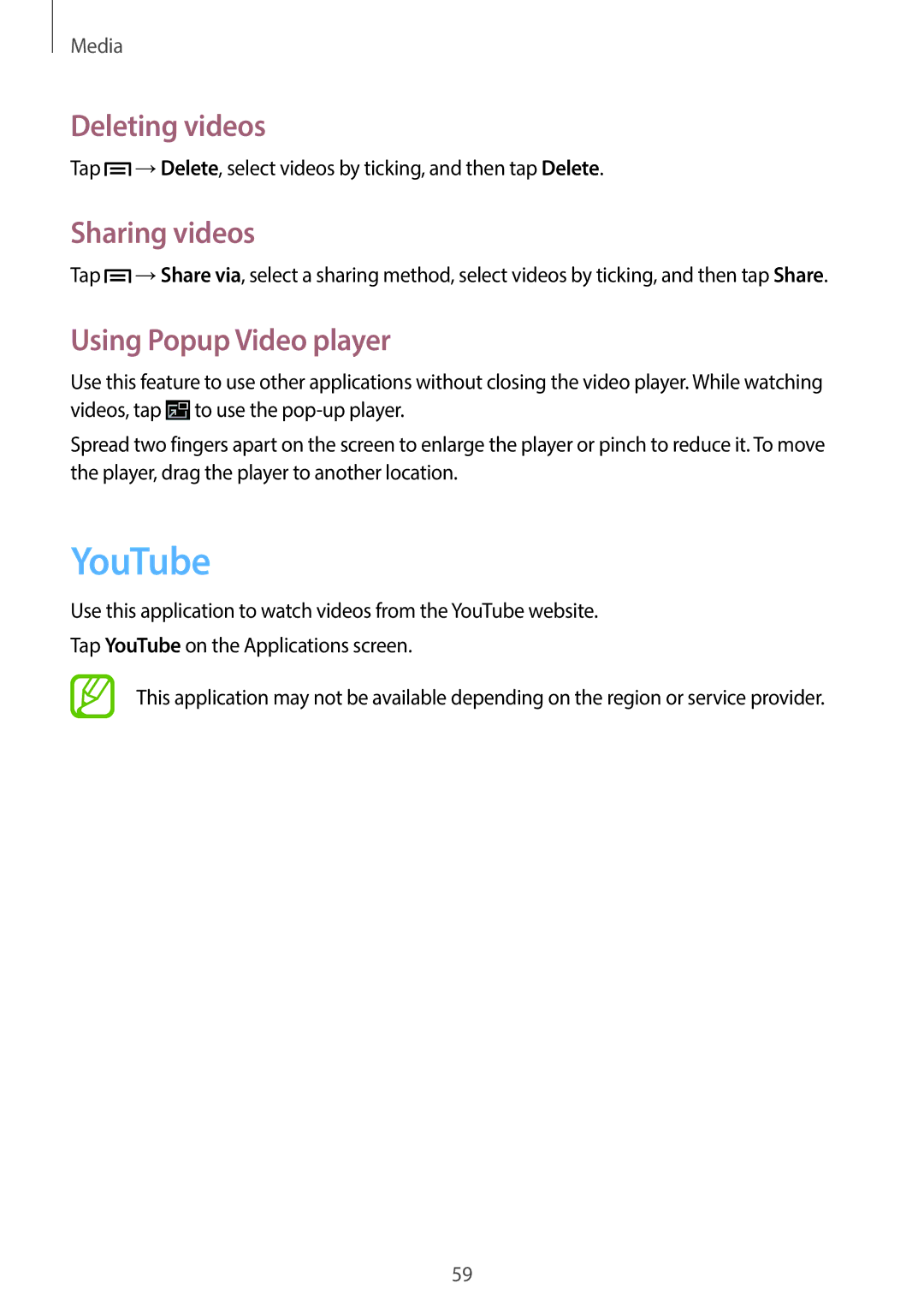 Samsung SM-T2105GYATHR, SM-T2105GYZEGY, SM-T2105GYAECT YouTube, Deleting videos, Sharing videos, Using Popup Video player 