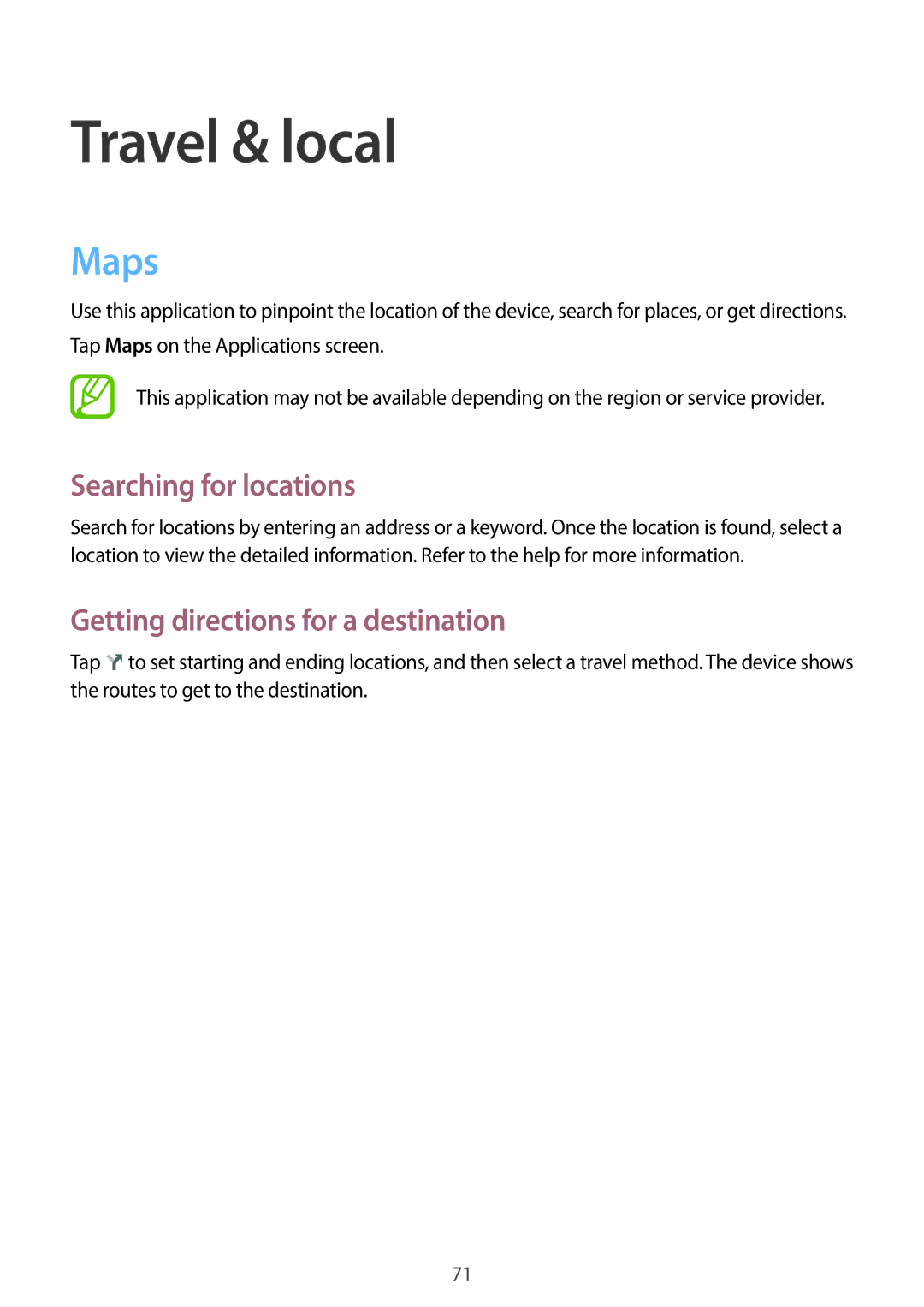 Samsung SM-T2105GYATHR, SM-T2105GYZEGY Travel & local, Maps, Searching for locations, Getting directions for a destination 