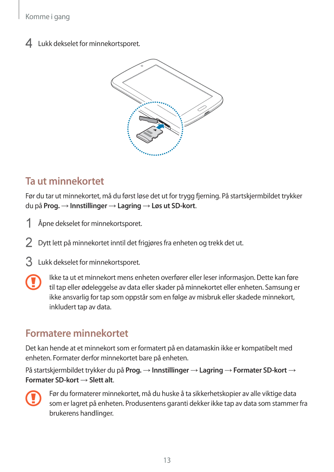 Samsung SM-T2105GYANEE, SM-T2105GYZNEE manual Ta ut minnekortet, Formatere minnekortet 