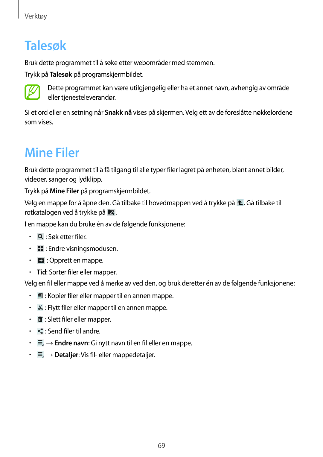 Samsung SM-T2105GYANEE, SM-T2105GYZNEE manual Talesøk, Mine Filer 