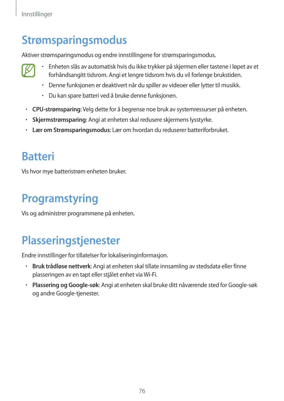 Samsung SM-T2105GYZNEE, SM-T2105GYANEE manual Strømsparingsmodus, Batteri, Programstyring, Plasseringstjenester 