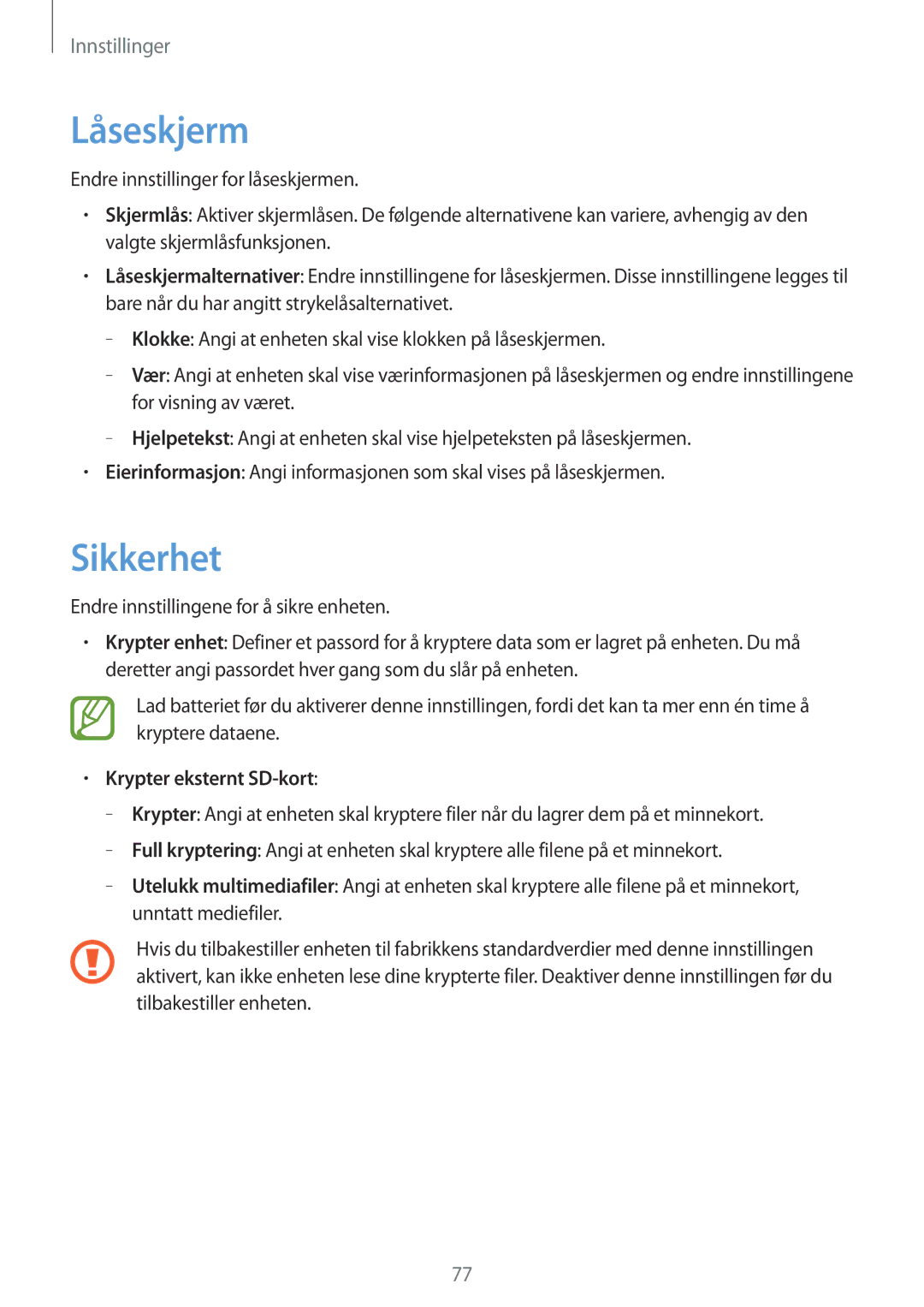 Samsung SM-T2105GYANEE, SM-T2105GYZNEE manual Låseskjerm, Sikkerhet, Krypter eksternt SD-kort 