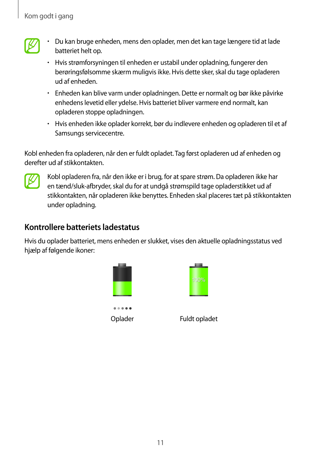 Samsung SM-T2105GYANEE, SM-T2105GYZNEE manual Kontrollere batteriets ladestatus 