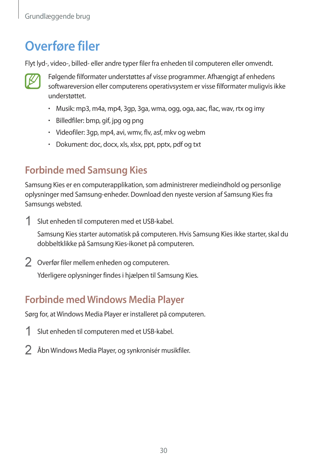 Samsung SM-T2105GYZNEE, SM-T2105GYANEE manual Overføre filer, Forbinde med Samsung Kies, Forbinde med Windows Media Player 