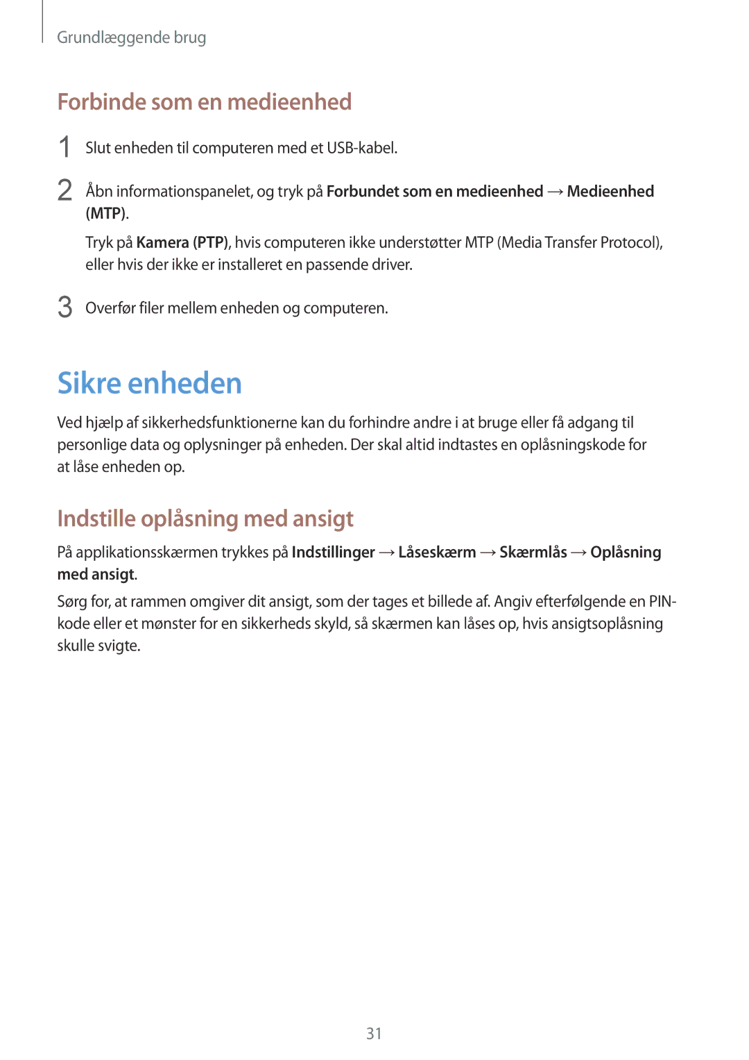 Samsung SM-T2105GYANEE, SM-T2105GYZNEE manual Sikre enheden, Forbinde som en medieenhed, Indstille oplåsning med ansigt 