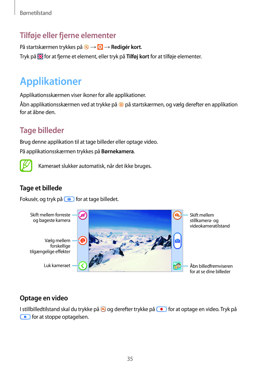 Samsung SM-T2105GYANEE Applikationer, Tilføje eller fjerne elementer, Tage billeder, Tage et billede, Optage en video 