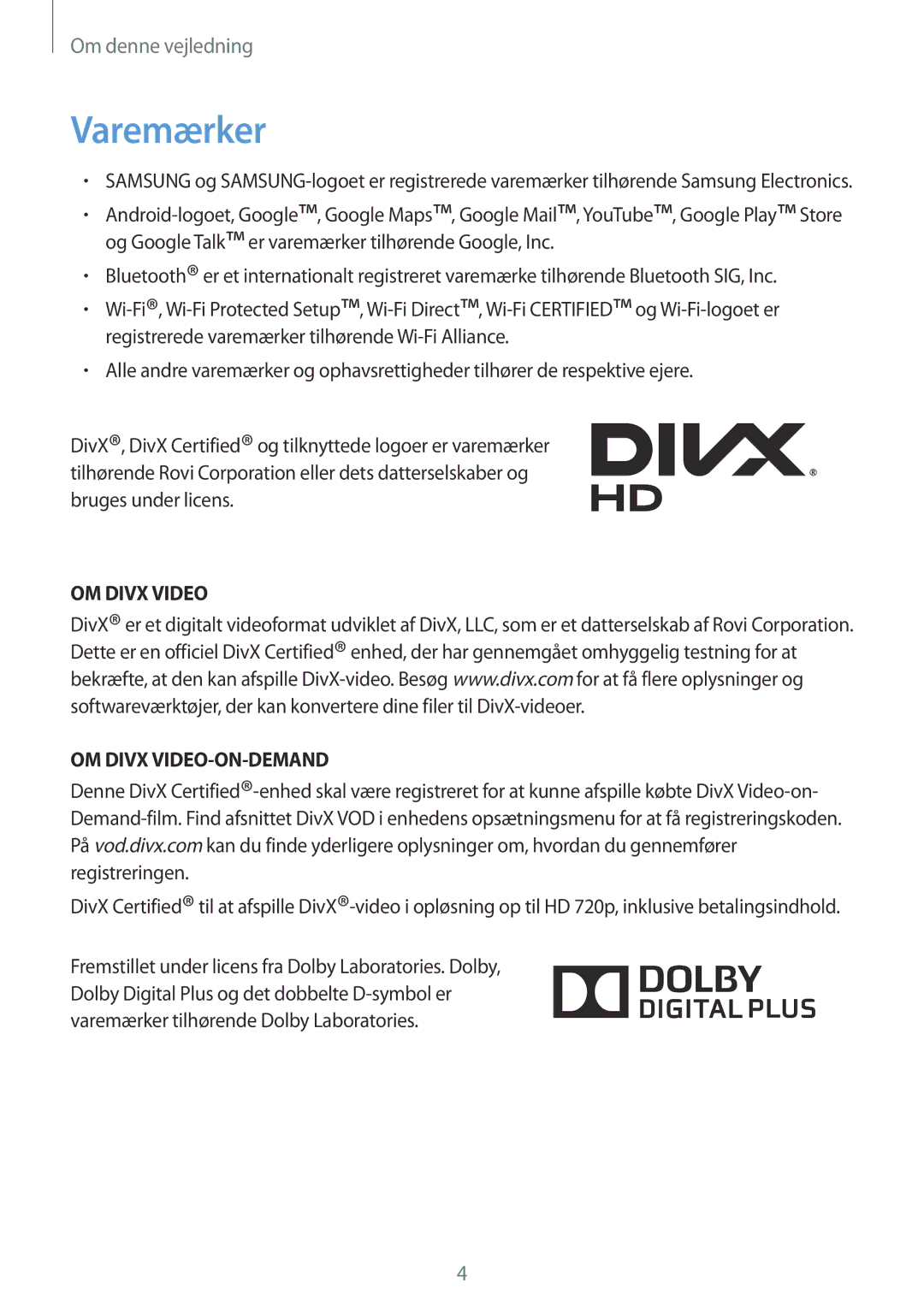 Samsung SM-T2105GYZNEE, SM-T2105GYANEE manual Varemærker, OM Divx Video OM Divx VIDEO-ON-DEMAND 
