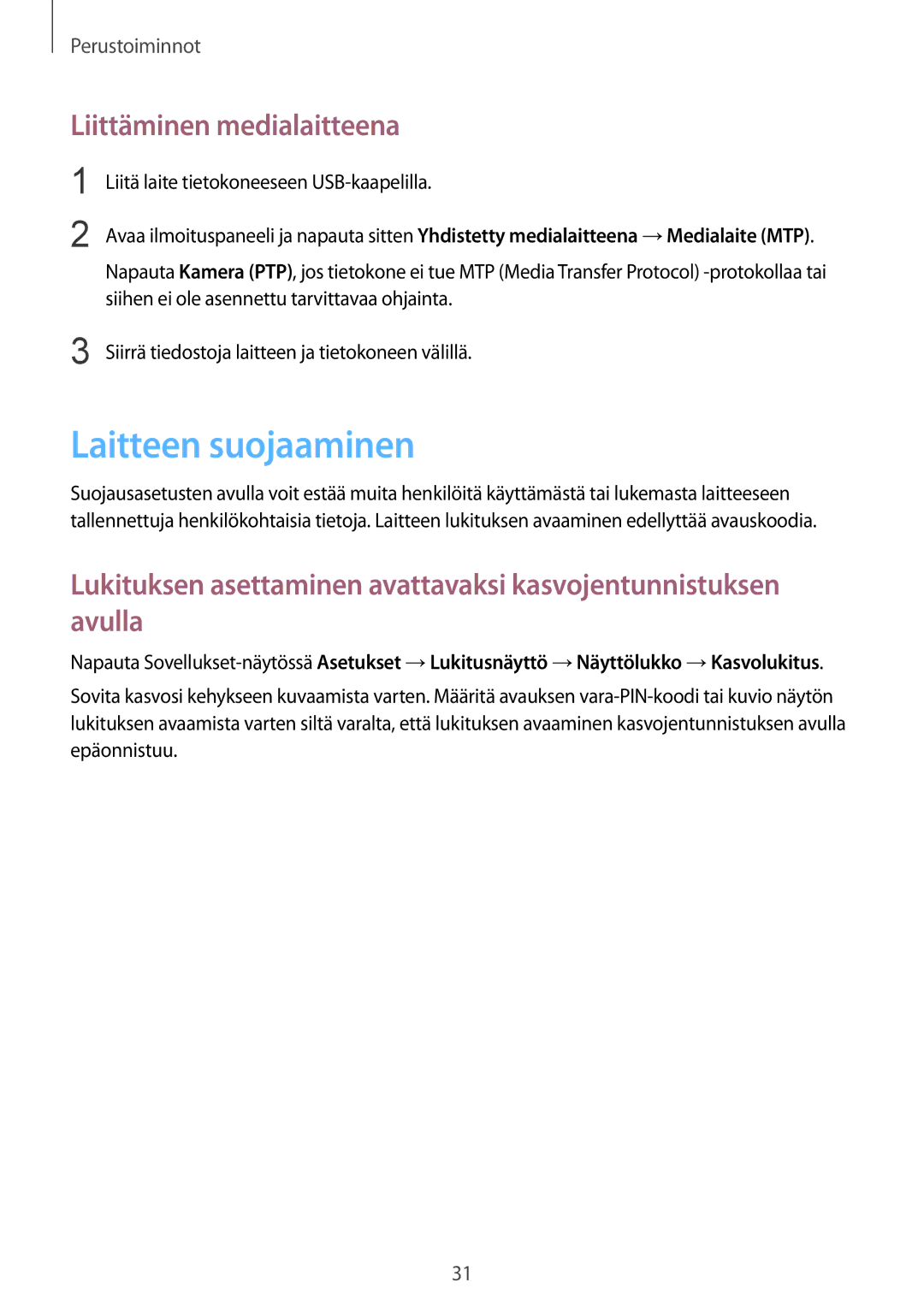 Samsung SM-T2105GYANEE, SM-T2105GYZNEE manual Laitteen suojaaminen, Liittäminen medialaitteena 