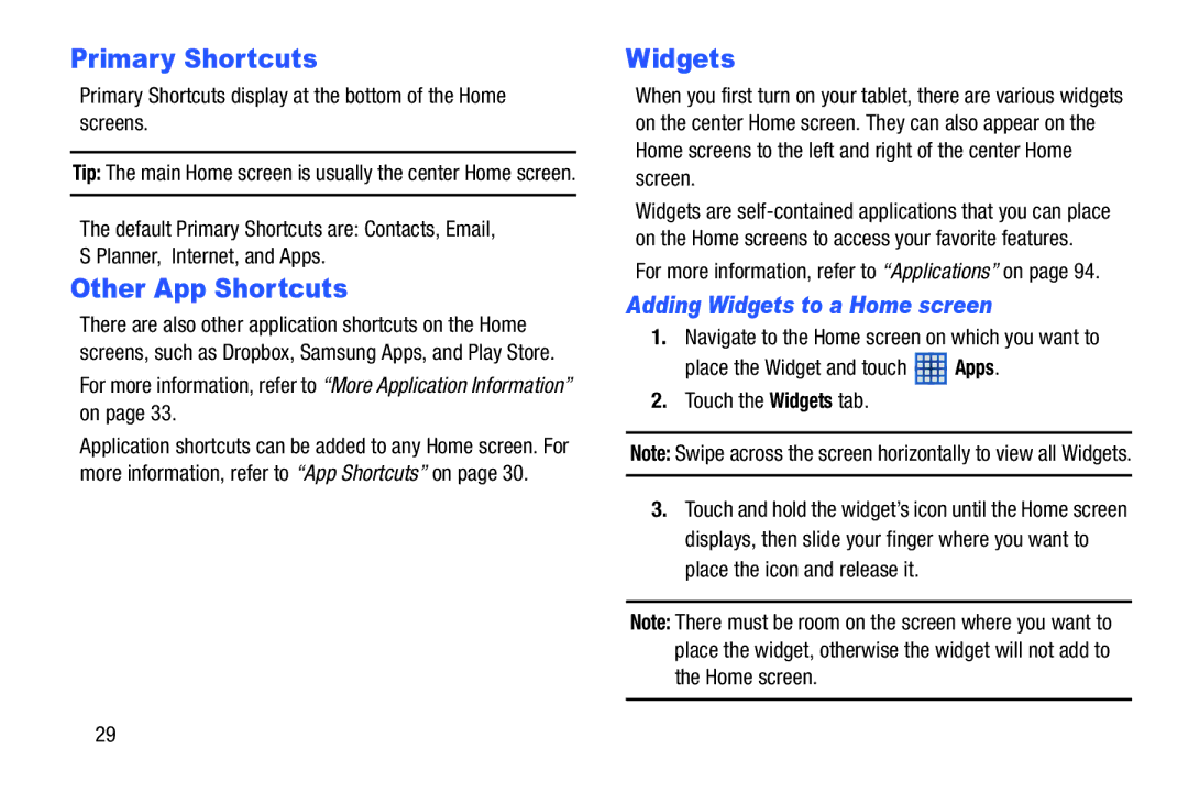 Samsung SMT210RGNYXAR, SM-T210RGNYXAR, SM T210R Primary Shortcuts, Other App Shortcuts, Adding Widgets to a Home screen 