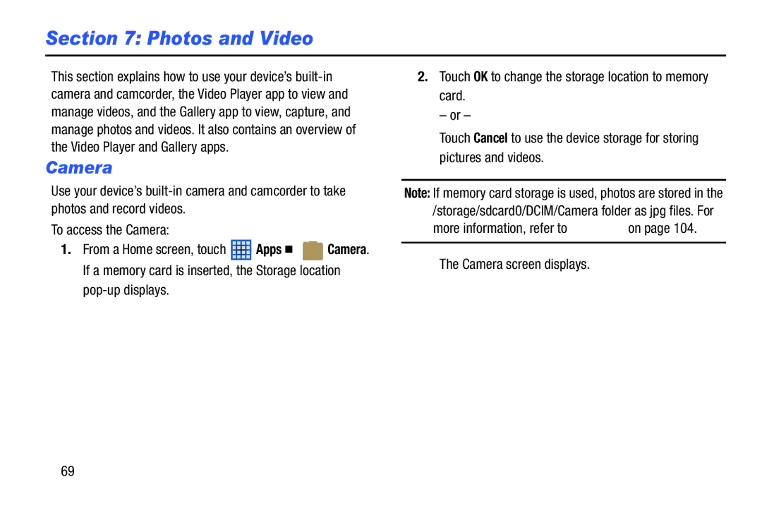 Samsung SMT210RGNYXAR, SM-T210RGNYXAR, SM T210RZWYXAR, SMT210RZWYXAR user manual Photos and Video, Camera 